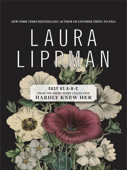 Title details for Easy as A-B-C by Laura Lippman - Available